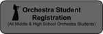 Orchestra Student Registration 